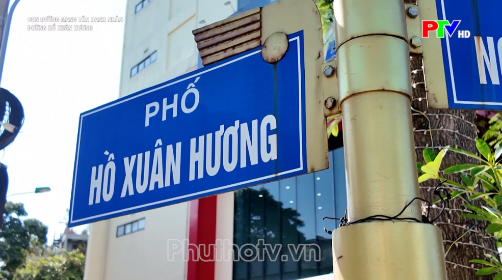 Con đường mang tên danh nhân - Đường Hồ Xuân Hương Con đường mang tên danh nhân - Đường Hồ Xuân Hương