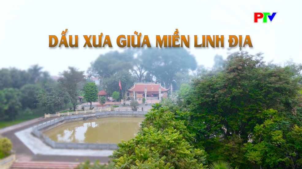 Dấu xưa giữa miền linh địa