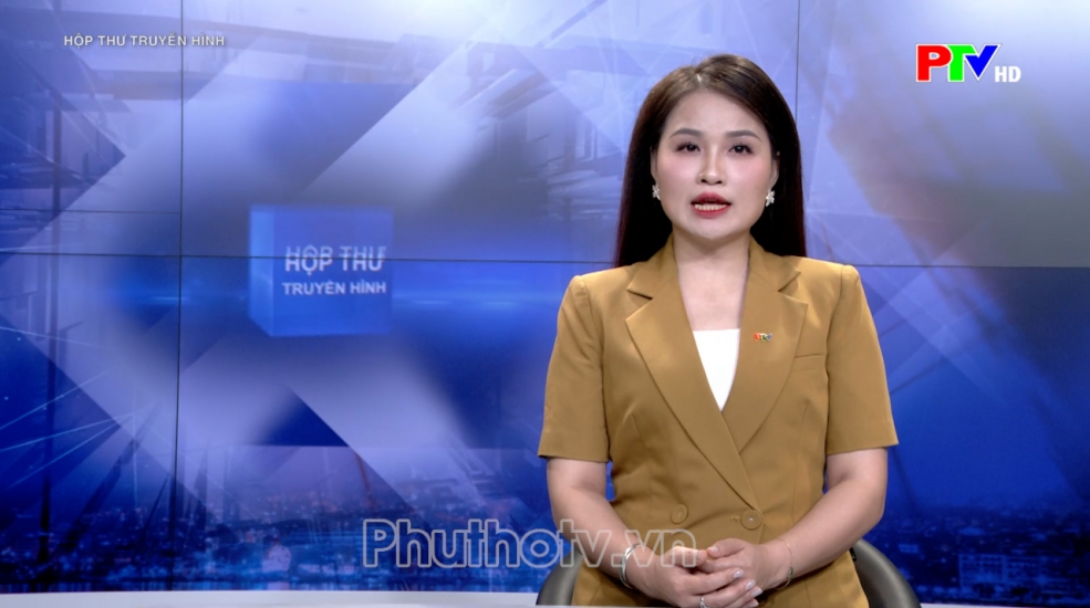 Hộp thư truyền hình ngày 13-9-2026