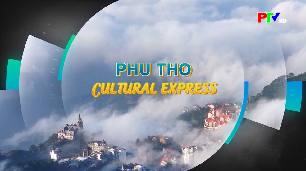 Phu Tho Culture Express: Son Dong - The land of scholars and heroic spirit Phu Tho Culture Express: Son Dong - The land of scholars and heroic spirit