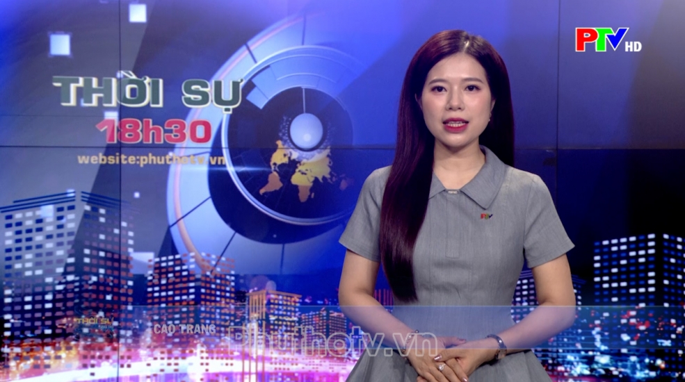 Bản tin 18h30 ngày 16-08-2026