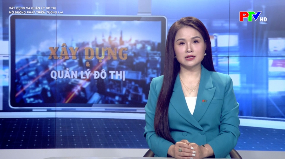 Xây dựng và quản lý đô thị - Mở đường phát triển tương lai