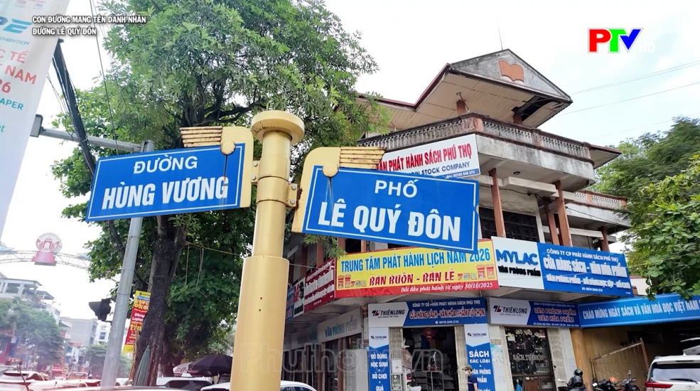 Con đường mang tên danh nhân - Đường Lê Quý Đôn