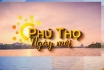 Phú Thọ ngày mới ngày 25-7-2024