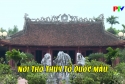 Nơi thờ Thủy Tổ Quốc Mẫu