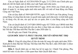 Công bố công khai dự toán bổ sung chi ngân sách năm 2026 của Báo và phát thanh, truyền hình Phú Thọ - Kinh phí tổ chức Đại hội Thể dục Thể thao tỉnh Phú Thọ lần I, năm 2026 (đợt 1)