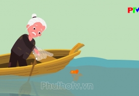 Câu chuyện tuổi thơ - Ông lão đánh cá và con cá vàng