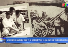 Lễ Kỷ niệm 60 năm ngày công ty Cổ phần Supe Phốt phát và Hóa chất Lâm Thao bước vào sản xuất