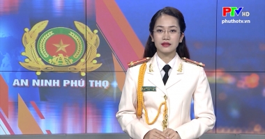 An ninh Phú Thọ - Nét nổi bật trong công tác Đoàn và phong trào thanh niên của Công an tỉnh