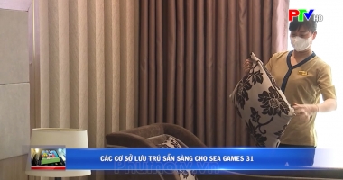 Các cơ sở lưu trú sẵn sàng cho SEA Games 31