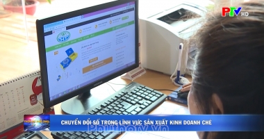 Chuyển đổi số trong lĩnh vực sản xuất kinh doanh chè