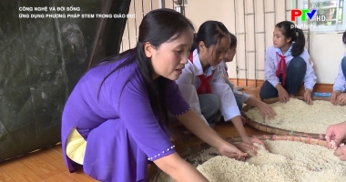 Công nghệ và đời sống: Ứng dụng phương pháp STEM trong giáo dục