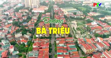 Con đường mang tên danh nhân - Đường Bà Triệu