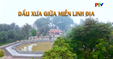 Dấu xưa giữa miền linh địa