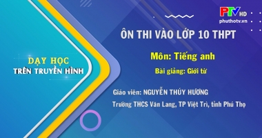 Môn Tiếng Anh lớp 9 - Giới từ
