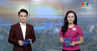 Phú Thọ ngày mới ngày 2-8-2021
