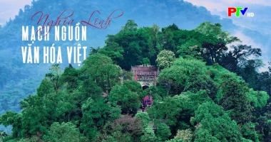 Nghĩa Lĩnh - Mạch nguồn văn hóa Việt