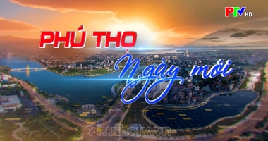 Phú Thọ ngày mới ngày 30-9-2021