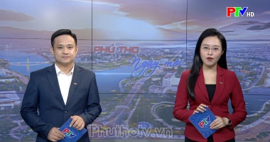 Phú Thọ ngày mới ngày 20-11-2023