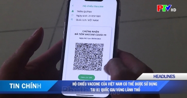 Phú Thọ ngày mới ngày 7-6-2022