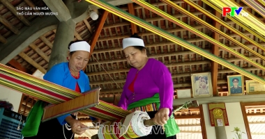 Sắc màu văn hóa - Thổ cẩm người Mường