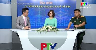 Tọa đàm: Tư tưởng giữ nước của Chủ tịch Hồ Chí Minh