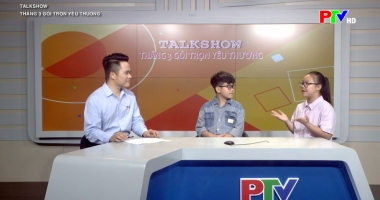 Talkshow - Tháng 3 gói trọn yêu thương