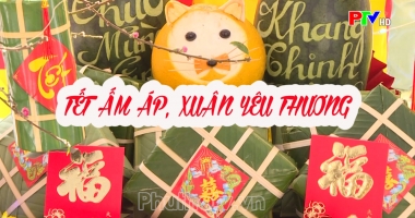 Tết ấm áp, Xuân yêu thương
