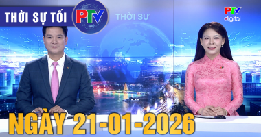 Chương trình thời sự ngày 21-01-2026