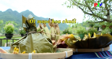 Thức ngon đất Tổ - Ốt moọc hoa chuối