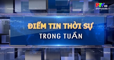 Điểm tin thời sự tuần từ 1-2 đến 7-2
