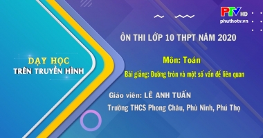Toán lớp 9: Đường tròn và một số vấn đề liên quan