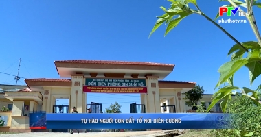 Tự hào con người đất Tổ nơi biên cương