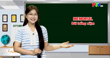 Vui học tiếng Anh - Ngày Thương binh Liệt sĩ