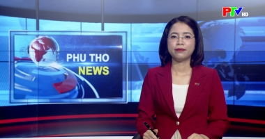 Bản tin tiếng Anh - Phu Tho News ngày 21-01-2026