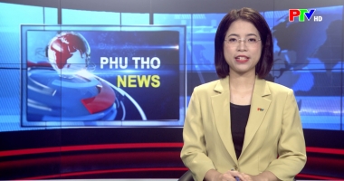 Bản tin tiếng Anh - Phu Tho News ngày 04-03-2026