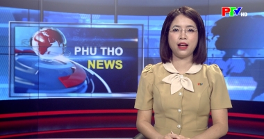 Bản tin tiếng Anh - Phu Tho News ngày 31-3-2026