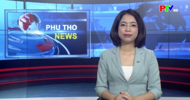 Bản tin tiếng Anh - Phu Tho News ngày 10-01-2026