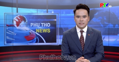 Bản tin tiếng Anh - Phu Tho News ngày 29-09-2026
