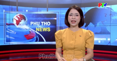 Bản tin tiếng Anh - Phu Tho News ngày 30-10-2026