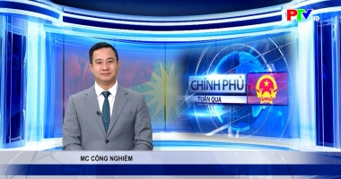 Chính phủ tuần qua ngày 19-4-2026