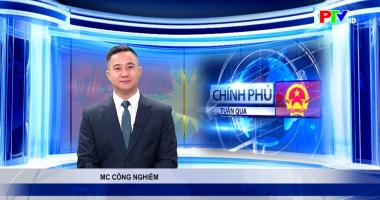 Chính phủ tuần qua ngày 10-5-2026