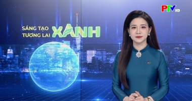 Tiêu điểm: Sáng tạo xanh, tương lai xanh