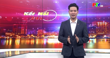 Kết nối 24h ngày 30-07-2026