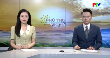 Phú Thọ ngày mới ngày 31-08-2026