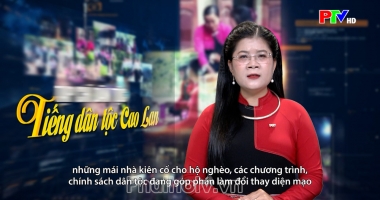 Tiếng Cao Lan: Chính sách dân tộc - động lực thay đổi bản làng
