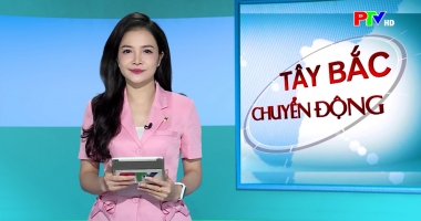 Tây Bắc chuyển động 27-10-2025