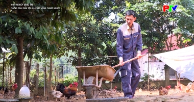 Khởi nghiệp sáng tạo - Chàng trai dân tộc và khát vọng thoát nghèo