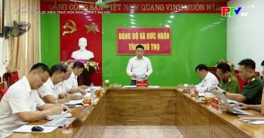 Đức Nhàn nỗ lực hiện thực hoá Nghị quyết Đại hội