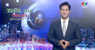 Bản tin 18h30 ngày 10-4-2026